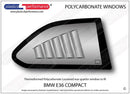 ポリカーボネート リアクォーターウインドウ左右セット｜BMW E36 3 Series - Compact（1993〜2004年）