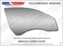 ポリカーボネート ウインドウキット｜BMW E63 6 Series - Coupe