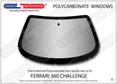 ポリカーボネート フロントウインドスクリーン｜Ferrari 360 Challenge