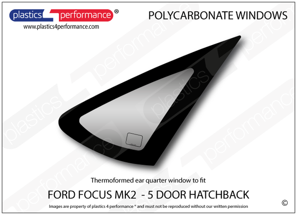 ポリカーボネート 右リアクォーターウインドウ｜Ford Focus Mk2 - 5dr Hatchback（2004〜2010年） 1